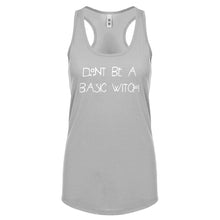 Racerback Dont Be a Basic Witch Womens Tank Top