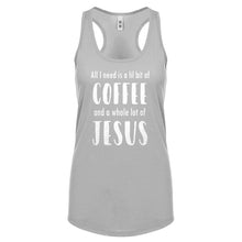 Lil Bit Coffee Whole Lotta Jesus Womens Racerback Tank Top