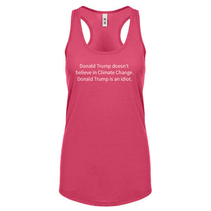 Donald Trump is an Idiot Womens Racerback Tank Top