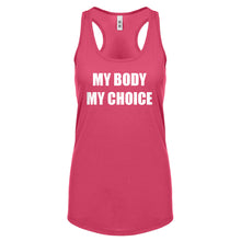 My Body My Choice Womens Racerback Tank Top