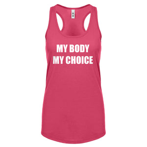 My Body My Choice Womens Racerback Tank Top