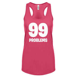 Racerback 99 Problems Womens Tank Top