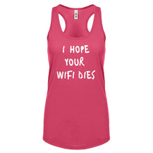 Racerback I Hope Your Wifi Dies Womens Tank Top