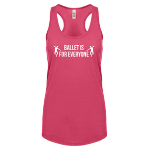 Ballet is for Everyone Womens Racerback Tank Top