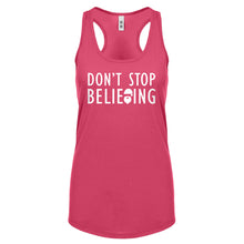 Racerback Don't Stop Believing Womens Tank Top