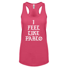 Racerback I Feel Like Pablo Womens Tank Top