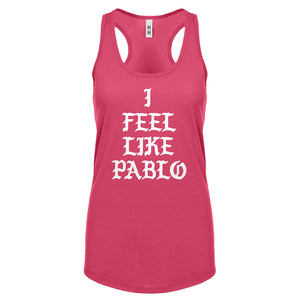 Racerback I Feel Like Pablo Womens Tank Top