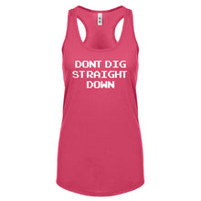 Racerback Don't Dig Straight Down Womens Tank Top