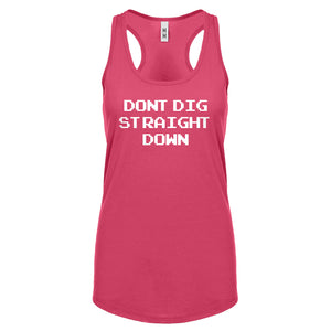 Racerback Don't Dig Straight Down Womens Tank Top