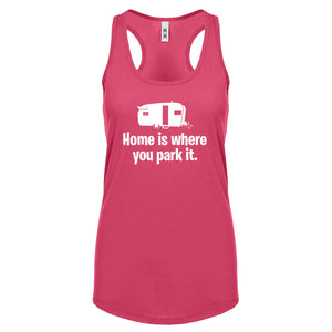 Home is Where you Park it Womens Racerback Tank Top