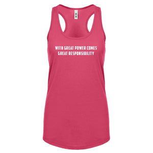 With Great Power Comes Great Responsibility Womens Racerback Tank Top