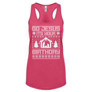 Racerback Go Jesus Its Your Birthday Womens Tank Top