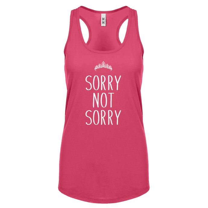 Racerback Sorry Not Sorry Womens Tank Top