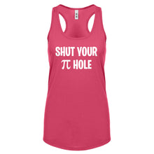 Shut Your Pi Hole Womens Racerback Tank Top