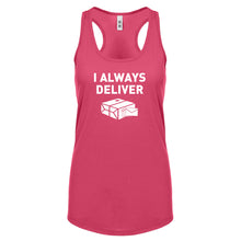 I Always Deliver Womens Racerback Tank Top
