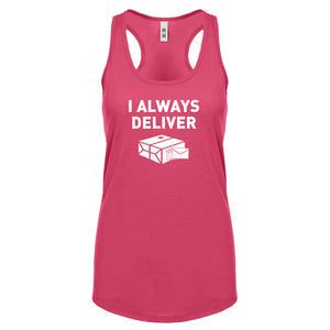 I Always Deliver Womens Racerback Tank Top