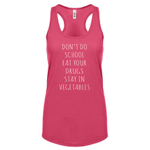 Racerback Eat Your Drugs Womens Tank Top