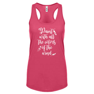 Racerback Paint with all the Colors of the Wind Womens Tank Top
