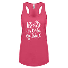 Racerback Baby its Cold Outside Womens Tank Top