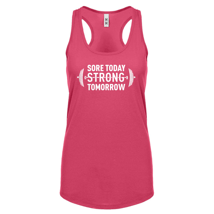 Racerback Sore Today Strong Tomorrow Womens Tank Top