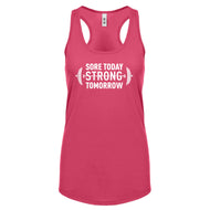 Racerback Sore Today Strong Tomorrow Womens Tank Top