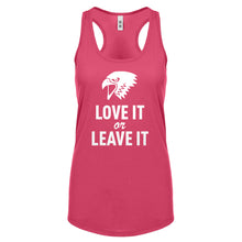 Love it or Leave it! Womens Racerback Tank Top