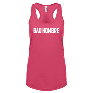 Racerback Bad Hombre Womens Tank Top