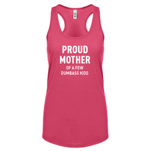 Proud Mother of Dumbass Kids Womens Racerback Tank Top