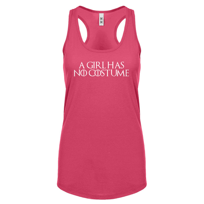 Racerback A Girl Has No Costume Womens Tank Top