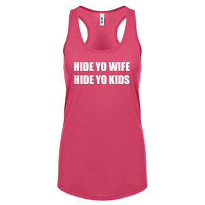 Hide Yo Kids, Hide Yo Wife Womens Racerback Tank Top