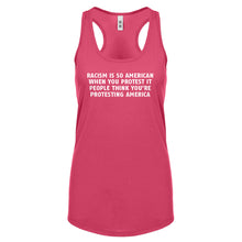 Racism is so American Womens Racerback Tank Top