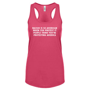 Racism is so American Womens Racerback Tank Top