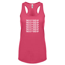 This is F*CKED UP Womens Racerback Tank Top