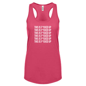 This is F*CKED UP Womens Racerback Tank Top