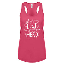Racerback My Dad is My Hero Womens Tank Top