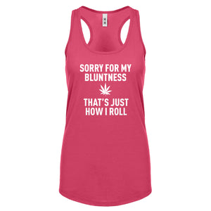 Racerback Sorry for my Bluntness Womens Tank Top
