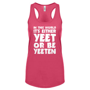 Yeet or by Yeeten Womens Racerback Tank Top