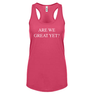 Are We Great Yet? Womens Racerback Tank Top