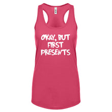Okay but first, presents. Womens Racerback Tank Top