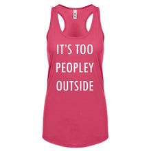Racerback Too Peopley Outside Womens Tank Top