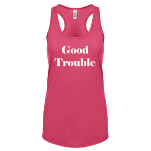 Good Trouble Womens Racerback Tank Top