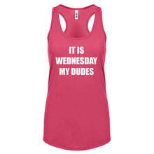 Racerback It is Wednesday My Dudes Womens Tank Top