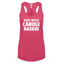 That Bitch Carole Baskin Womens Racerback Tank Top
