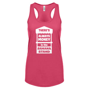 There's Always Money in the Banana Stand Womens Racerback Tank Top