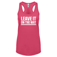 Racerback Leave it on the Mat Womens Tank Top