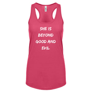 Racerback She is Beyond Good and Evil Womens Tank Top