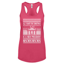 Racerback All I Want for Christmas is a New President Womens Tank Top