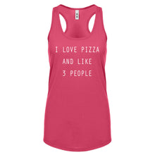 Racerback I Love Pizza and like 3 People Womens Tank Top