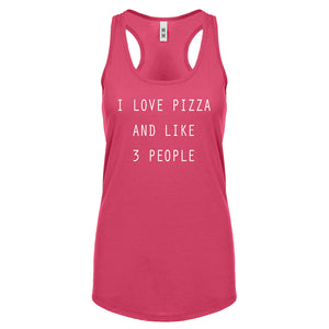 Racerback I Love Pizza and like 3 People Womens Tank Top