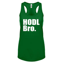 Racerback HODL Bro Womens Tank Top